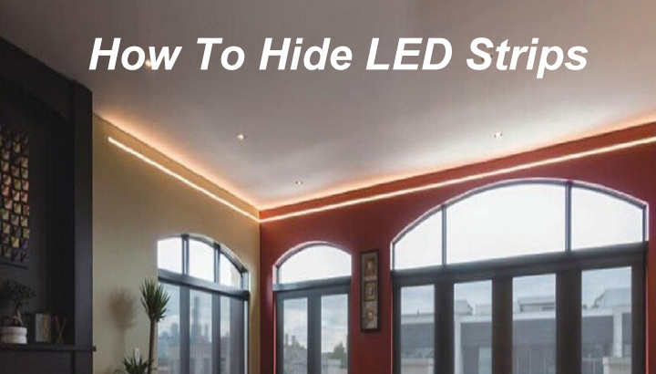 How To Hide LED Strips On Ceilings/Walls?